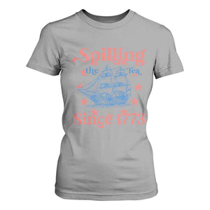 Funny Spilling The Tea Since 1776 T Shirt For Women Us History Teacher 4th Of July TS11 Sport Gray Print Your Wear