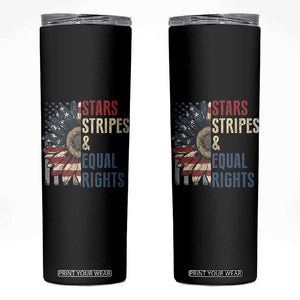Funny Stars Stripes And Equal Rights Skinny Tumbler 4th Of July Women's Rights Sunflower TS11 Black Print Your Wear