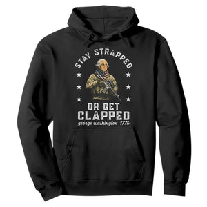 Funny Stay Trapped Or Get Clapped George Washington Hoodie 4th of July TS11 Black Print Your Wear