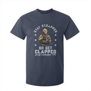 Funny Stay Trapped Or Get Clapped George Washington T Shirt For Kid 4th of July TS11 Navy Print Your Wear