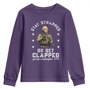 Funny Stay Trapped Or Get Clapped George Washington Youth Sweatshirt 4th of July TS11 Purple Print Your Wear