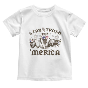 Funny Stay Trash Merica Toddler T Shirt 4th Of July Racoon Opossum Badger TS11 White Print Your Wear
