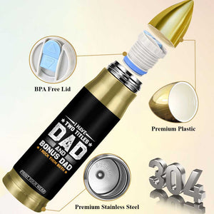 Funny Step Dad Bullet Tumbler I Have Two Titles Dad And Step-Dad TS10 Print Your Wear