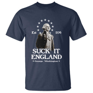Funny Suck It England T Shirt 4th of July 1776 George Washington TS11 Navy Print Your Wear