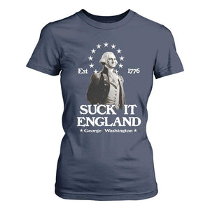 Funny Suck It England T Shirt For Women 4th of July 1776 George Washington TS11 Navy Print Your Wear
