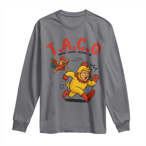 Funny TACO Running Chicken Long Sleeve Shirt Trump Always Chickens Out Hilarious Political TS02 Charcoal Print Your Wear