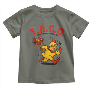 Funny TACO Running Chicken Toddler T Shirt Trump Always Chickens Out Hilarious Political TS02 Military Green Print Your Wear