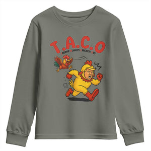 Funny TACO Running Chicken Youth Sweatshirt Trump Always Chickens Out Hilarious Political TS02 Military Green Print Your Wear