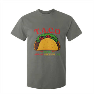 Funny TACO Trump Always Chickens Out T Shirt For Kid Funny Political Satire Tacos Lover TS02 Military Green Print Your Wear