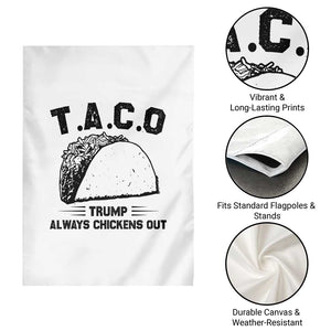 Funny Taco Trump Always Chickens Out Garden Flag T.A.C.O TS10 Print Your Wear