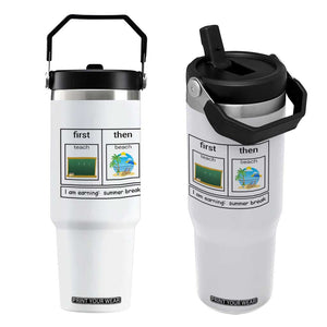 Funny Teacher Summer Break Flip Straw Tumbler First Teach Then Beach Vacation Mode TS02 One Size: 30 oz White Print Your Wear