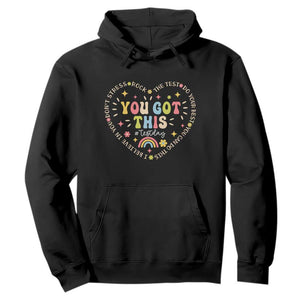 Funny Test Day You Got This Hoodie Testing Day Rock The Test Do Your Best Heart TS11 Black Print Your Wear