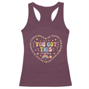 Funny Test Day You Got This Racerback Tank Top Testing Day Rock The Test Do Your Best Heart TS11 Maroon Print Your Wear