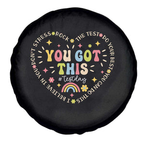 Funny Test Day You Got This Spare Tire Cover Testing Day Rock The Test Do Your Best Heart TS11 Print Your Wear