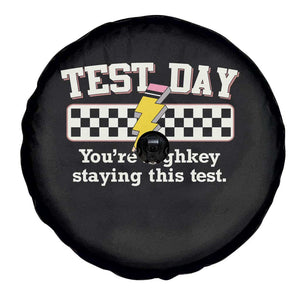 Funny Test Day You're Highkey Staying This Test Spare Tire Cover Teacher Pencil Lightning Bolt TS11 Print Your Wear