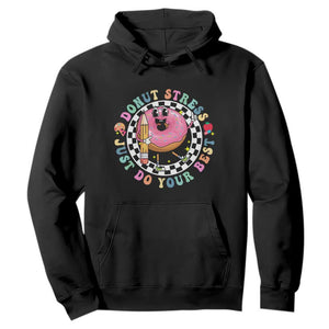 Funny Testing Day Teacher Hoodie Donut Stress Just Do Your Best TS11 Black Print Your Wear