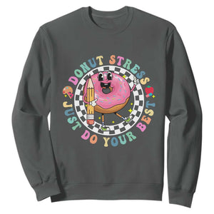 Funny Testing Day Teacher Sweatshirt Donut Stress Just Do Your Best TS11 Dark Heather Print Your Wear