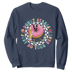 Funny Testing Day Teacher Sweatshirt Donut Stress Just Do Your Best TS11 Navy Print Your Wear
