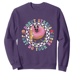 Funny Testing Day Teacher Sweatshirt Donut Stress Just Do Your Best TS11 Purple Print Your Wear