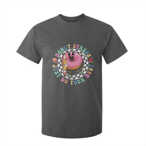 Funny Testing Day Teacher T Shirt For Kid Donut Stress Just Do Your Best TS11 Dark Heather Print Your Wear