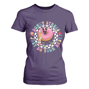 Funny Testing Day Teacher T Shirt For Women Donut Stress Just Do Your Best TS11 Purple Print Your Wear