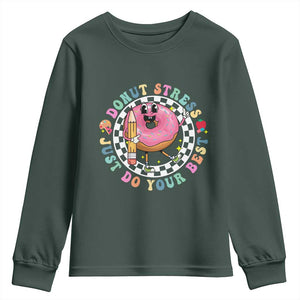 Funny Testing Day Teacher Youth Sweatshirt Donut Stress Just Do Your Best TS11 Dark Forest Green Print Your Wear
