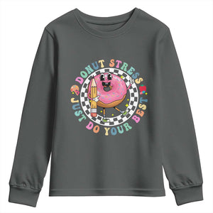 Funny Testing Day Teacher Youth Sweatshirt Donut Stress Just Do Your Best TS11 Dark Heather Print Your Wear