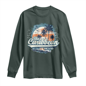 Funny The Caribbean Islands Long Sleeve Shirt Caribbean Sea Tour Summer Vacation TS11 Dark Forest Green Print Your Wear