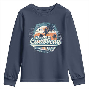 Funny The Caribbean Islands Youth Sweatshirt Caribbean Sea Tour Summer Vacation TS11 Navy Print Your Wear