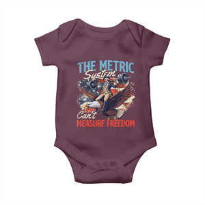 Funny The Metric System Can't Measure Freedom 4th Of July Baby Onesie TS11 Maroon Print Your Wear