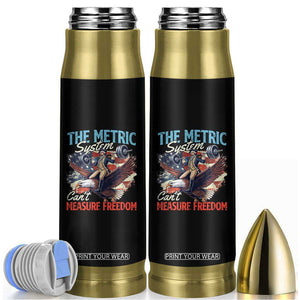 Funny The Metric System Can't Measure Freedom 4th Of July Bullet Tumbler TS11 Black Print Your Wear