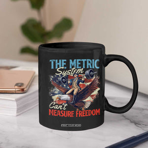 Funny The Metric System Can't Measure Freedom 4th Of July Coffee Mug TS11 Print Your Wear