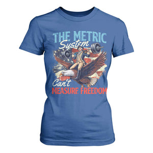 Funny The Metric System Can't Measure Freedom 4th Of July T Shirt For Women TS11 Royal Blue Print Your Wear