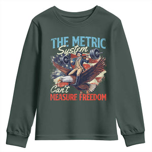 Funny The Metric System Can't Measure Freedom 4th Of July Youth Sweatshirt TS11 Dark Forest Green Print Your Wear