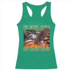 Funny The Metric System Can't Measure Freedom Racerback Tank Top 4th of July Fire Eagle USA Flag Meme TS11 Irish Green Print Your Wear