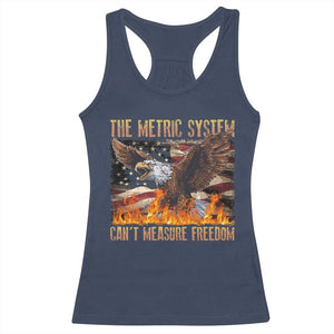 Funny The Metric System Can't Measure Freedom Racerback Tank Top 4th of July Fire Eagle USA Flag Meme TS11 Navy Print Your Wear