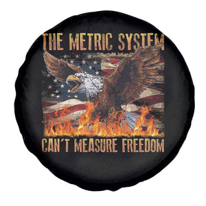 Funny The Metric System Can't Measure Freedom Spare Tire Cover 4th of July Fire Eagle USA Flag Meme TS11 Print Your Wear