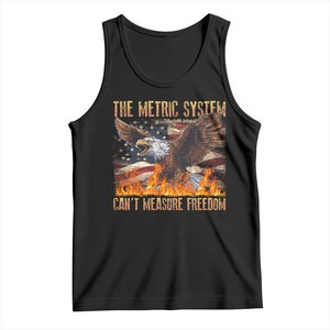 Funny The Metric System Can't Measure Freedom Tank Top 4th of July Fire Eagle USA Flag Meme TS11 Black Print Your Wear
