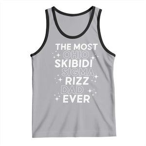 Funny The Most Ohio Skibidi Sigma Rizz Dad Ever Tank Top Father's Day TS11 Athletic Heather Black Print Your Wear