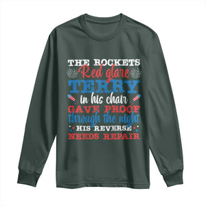 Funny The Rockets Red Glare Terry In His Chair His Reverse Needs Repair Long Sleeve Shirt 4th Of July Meme TS11 Dark Forest Green Print Your Wear