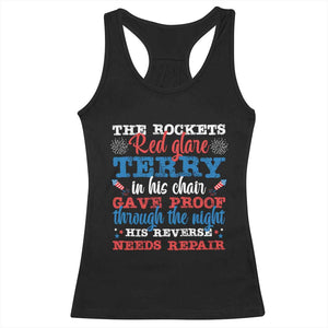 Funny The Rockets Red Glare Terry In His Chair His Reverse Needs Repair Racerback Tank Top 4th Of July Meme TS11 Black Print Your Wear
