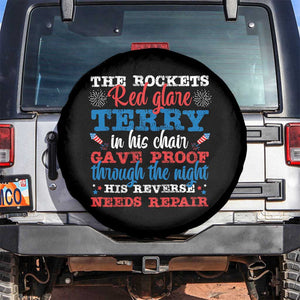 Funny The Rockets Red Glare Terry In His Chair His Reverse Needs Repair Spare Tire Cover 4th Of July Meme TS11 No hole Black Print Your Wear