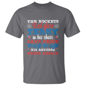 Funny The Rockets Red Glare Terry In His Chair His Reverse Needs Repair T Shirt 4th Of July Meme TS11 Charcoal Print Your Wear
