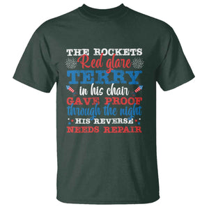 Funny The Rockets Red Glare Terry In His Chair His Reverse Needs Repair T Shirt 4th Of July Meme TS11 Dark Forest Green Print Your Wear