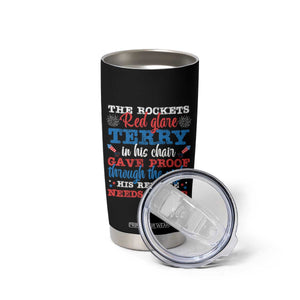 Funny The Rockets Red Glare Terry In His Chair His Reverse Needs Repair Tumbler Cup 4th Of July Meme TS11 Print Your Wear
