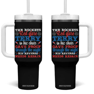 Funny The Rockets Red Glare Terry In His Chair His Reverse Needs Repair Tumbler With Handle 4th Of July Meme TS11 One Size: 40 oz Black Print Your Wear