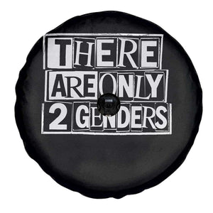 Funny There Are Only 2 Genders Male And Female Spare Tire Cover TS11 Print Your Wear