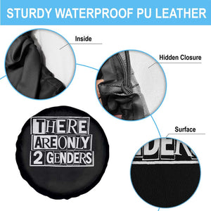 Funny There Are Only 2 Genders Male And Female Spare Tire Cover TS11 Print Your Wear