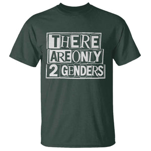 Funny There Are Only 2 Genders Male And Female T Shirt TS11 Dark Forest Green Print Your Wear