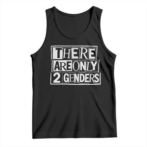 Funny There Are Only 2 Genders Male And Female Tank Top TS11 Black Print Your Wear